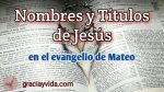 Nombres y títulos de Jesús en el evangelio de Mateo