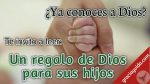 Un regalo de Dios para sus hijos