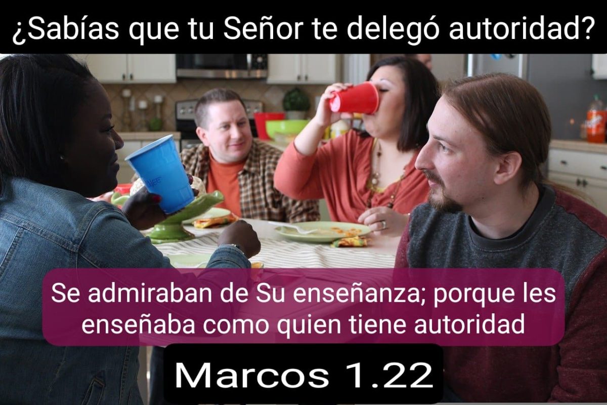El Señor te delegó autoridad