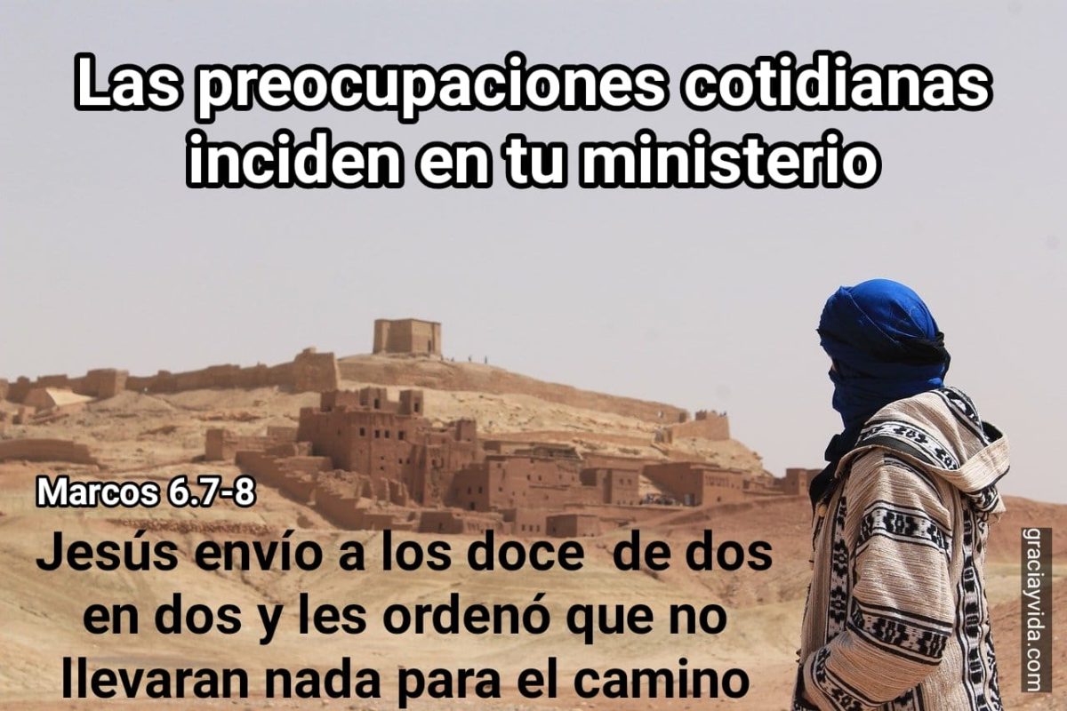 Preocupaciones cotidianas y ministerio