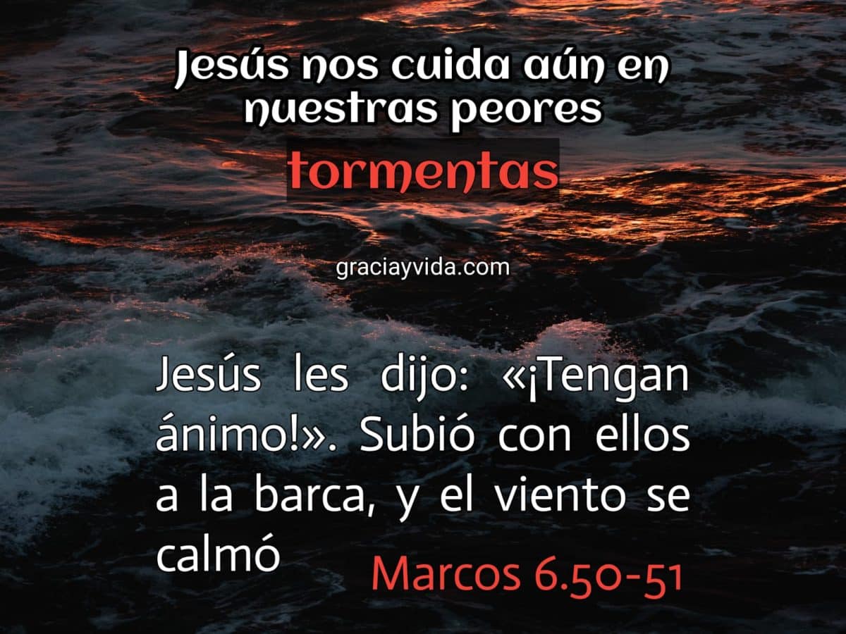 Jesús nos cuida en nuestras tormentas