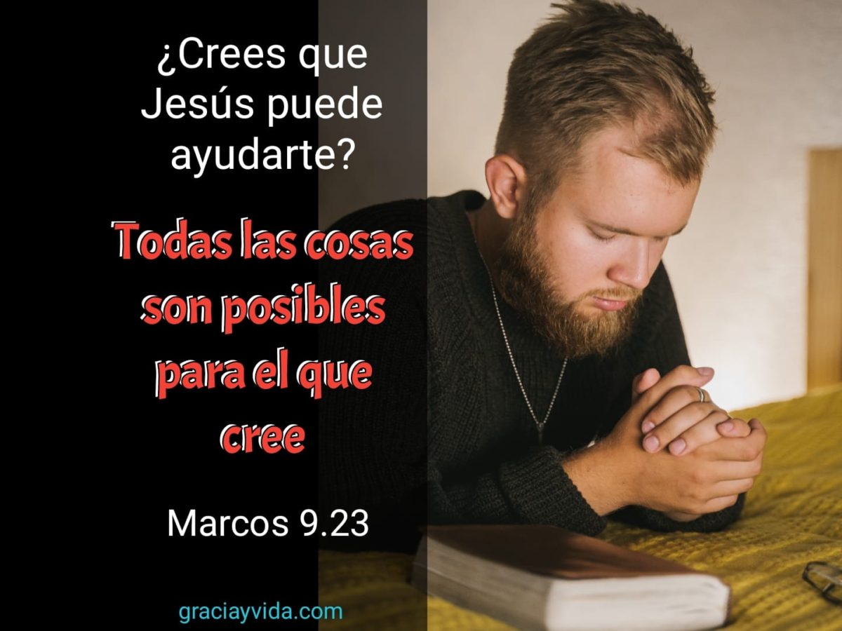 Crees que Jesús puede ayudarte